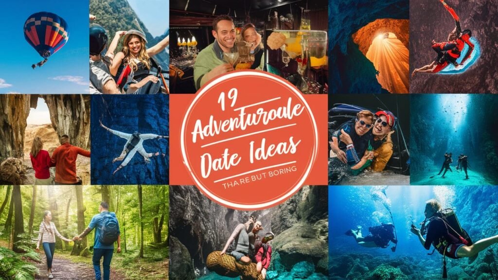 19 Adventurous Date Ideas That Are Far From Boring